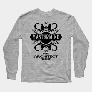 Funny introvert INTJ personality mastermind over architect Long Sleeve T-Shirt